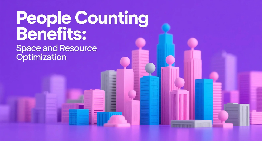 People Counting Benefits: Space and Resource Optimization