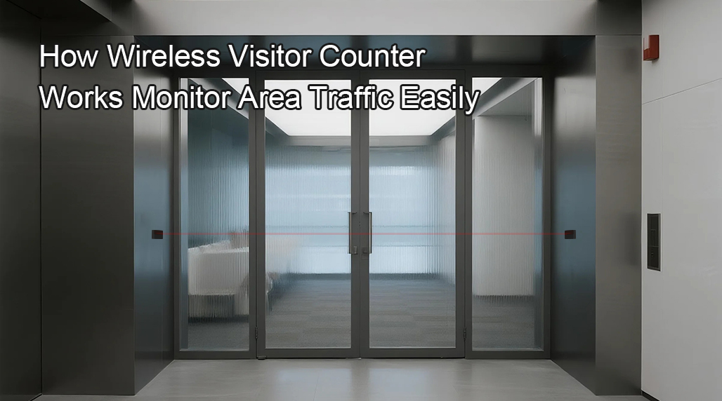 How Wireless Visitor Counter Works Monitor Area Traffic Easily